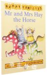 MR and Mrs Hay the Horse