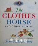 The Clothes Horse and Other Stories Allan Ahlberg,Janet Ahlberg