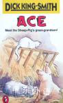Ace (Puffin Books) Smith Dick King