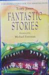 Fantastic Stories Michael Foreman;Terry Jones
