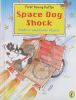  Space Dog Shock