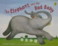 Elephant and the Bad Baby Elfrida Vipont