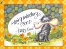 Hairy Maclary's Bone (Hairy Maclary and Friends)