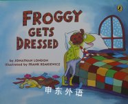 Froggy Gets Dressed Jonathan London