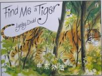 Find Me A Tiger Mini Edition Lynley Dodd