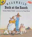 Meanwhile Back at the Ranch (Reading Rainbow Books) Trinka Hakes Noble