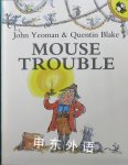 Mouse Trouble (Picture Puffin) John Yeoman