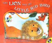 The Lion and the Little Red Bird Elisa Kleven