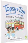 Topsy And Tim Meet The Firefighters