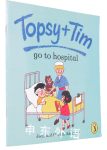 Topsy And Tim Go To The Hospital