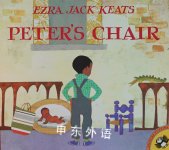 Peter's chair Ezra Jack Keats