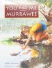 You And me Murrawee