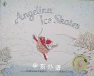 Angelina Ice Skates Katherine Holabird