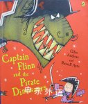 Captain Flinn and the Pirate Dinosaurs Giles Andreae;Russell Ayto
