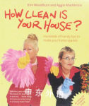 How Clean is Your House?(Hundreds of handy tips to make your home sparkle) Kim Woodburn