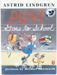 Pippi Goes to School Astrid Lindgren