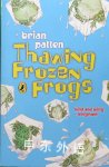 Thawing Frozen Frogs (Puffin Poetry) Brian Patten