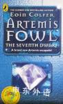 Artemis Fowl: The Seventh Dwarf Eoin Colfer