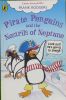 Penguin Pirates and the Nostrils of Neptune