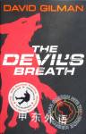 The Devil's Breath: Danger Zone David Gilman