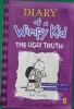   Dairy of a Wimpy kid: the ugly truth  