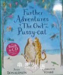 The Further Adventures of the Owl and the Pussy-cat Book & CD Julia Donaldson