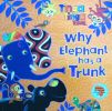 Why Elephant has a Trunk