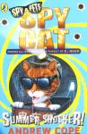 Spy Cat: Summer Shocker! Andrew Cope