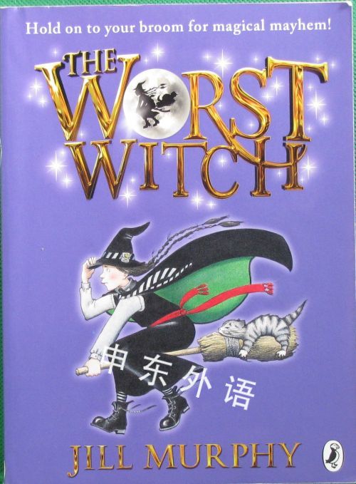 The Worst Witch 文学 儿童图书 进口图书 进口书 原版书 绘本书 英文原版图书 儿童纸板书 外语图书 进口儿童书 原版儿童书 The Worst Witch 文学 儿童图书 进口图书 进口书 原版书 绘本书 英文原版图书 儿童纸板书 外语图书 进口儿童书 原版儿童书
