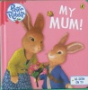 Peter Rabbit Animation: My Mum