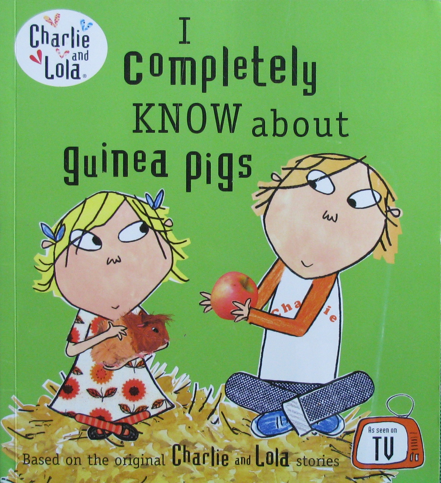 charlie and lola i completely know about guinea pigs laura