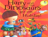 Harry and the dinosaurs go on holiday! Ian Whybrow and Adrian Reynolds