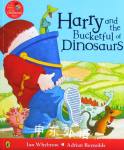 Harry and the bucketful of dinosaurs Ian Whybrow and Adrian Reynolds
