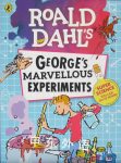 Roald Dahl: George?s Marvellous Experiments Roald Dahl