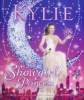 Kylie, The Showgirl Princess: A True Fairy Tale Full of Glitter, Glamour and Dreams!