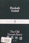 The Little Black Classics Old Nurse's Story (Penguin Little Black Classics) Elizabeth Gaskell