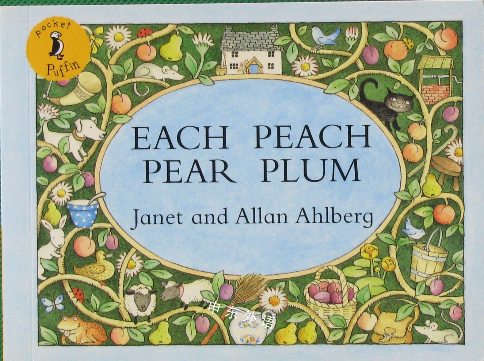Each Peach Pear Plum 经典 文学 儿童图书 进口图书 进口书 原版书 绘本书 英文 原版图书 儿童纸板书 外语图书 进口儿童书 原版儿童书 Each Peach Pear Plum 经典 文学 儿童图书 进口图书 进口书 原版书 绘本书 英文 原版图书 儿童纸板书 外语图书 进口儿童书 原版儿童书