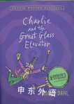 Charlie and the Great Glass Elevator  Roald Dahl