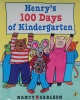 Henry\'s 100 Days of Kindergarten