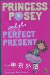 Princess Posey and the Perfect Present (Princess Posey2) Stephanie Greene