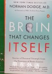 The Brain That Changes Itself: Stories of Personal Triumph from the Frontiers of Brain Science Norman Doidge