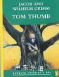 Tom Thumb (Penguin Children's 60s) Jacob Grimm;Wilhelm Grimm
