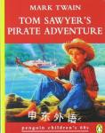 Tom Sawyer's Pirate Adventure (Penguin Children's 60s) Mark Twain