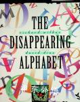 The Disappearing Alphabet Richard Wilbur