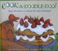 Cook a Doodle Doo
