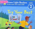 Try Your Best (Green Light Readers Level 2)
