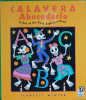 Calavera Abecedario: A Day of the Dead Alphabet Book