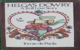 Helga\'s Dowry: A Troll Love Story