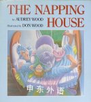   The Napping House   Audrey Wood