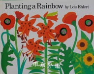 Planting a Rainbow Lois Ehlert